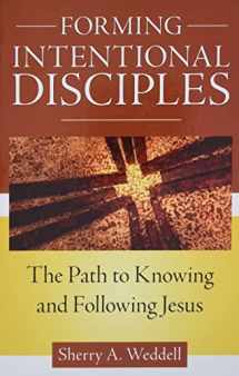 9781612785905-1612785905-Forming Intentional Disciples: The Path to Knowing and Following Jesus