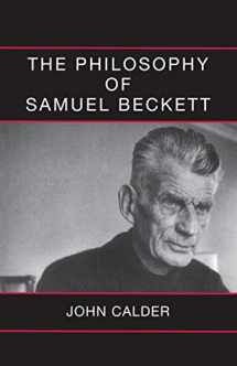 9780714542836-0714542830-The Philosophy of Samuel Beckett
