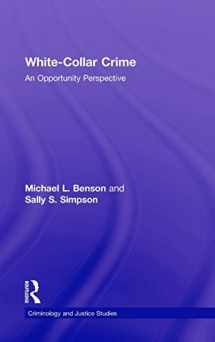 9780415956635-0415956633-White Collar Crime: An Opportunity Perspective (Criminology and Justice Studies)