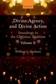9780198786511-0198786514-Divine Agency and Divine Action, Volume II: Soundings in the Christian Tradition