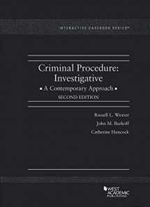 9781640201200-1640201203-Criminal Procedure: Investigative, A Contemporary Approach (Interactive Casebook Series)