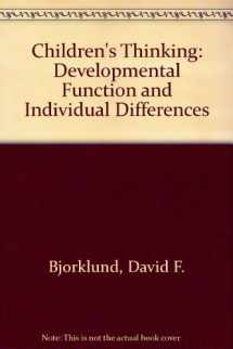 9780534093846-0534093841-Children's Thinking: Developmental Function and Individual Differences