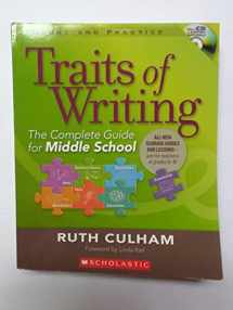9780545013635-0545013631-Traits of Writing: The Complete Guide for Middle School (Theory and Practice (Scholastic))