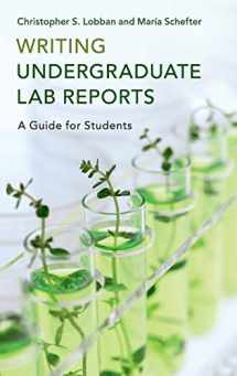 9781107117402-1107117402-Writing Undergraduate Lab Reports: A Guide for Students