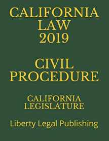 9781791950934-1791950930-CALIFORNIA LAW 2019 CIVIL PROCEDURE: Liberty Legal Publishing