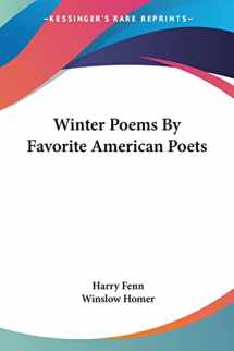 9780548485163-054848516X-Winter Poems By Favorite American Poets