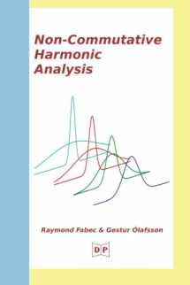 9780991326600-0991326601-Non-Commutative Harmonic Analysis