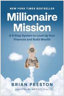 9781637745014-163774501X-Millionaire Mission: A 9-Step System to Level Up Your Finances and Build Wealth