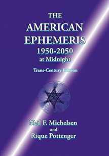 9781934976289-1934976288-The American Ephemeris 1950-2050 at Midnight