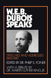 9780873481250-0873481259-W.E.B. Du Bois Speaks, 1890-1919