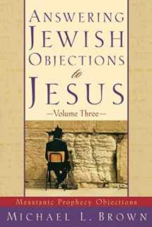 9780801064234-0801064236-Answering Jewish Objections to Jesus: Messianic Prophecy Objections, Vol. 3