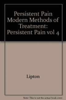 9780808915799-0808915797-Persistent Pain: Modern Methods of Treatment