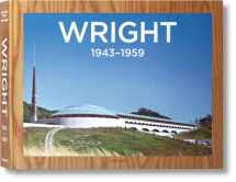 9783822857700-382285770X-Frank Lloyd Wright: 1943-1959: The Complete Works/Das Gesamtwerk/l'Oeurve complete