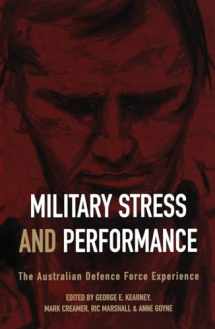 9780522850543-0522850545-Military Stress and Performance: The Australian Defence Force Experience