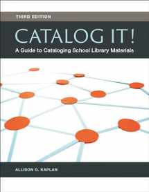 9781440835803-1440835802-Catalog It!: A Guide to Cataloging School Library Materials