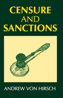 9780198262411-0198262418-Censure and Sanctions (Oxford Monographs on Criminal Law and Justice)