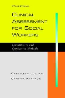 9781933478807-1933478802-Clinical Assessment for Social Workers: Quantitative and Qualitative Methods