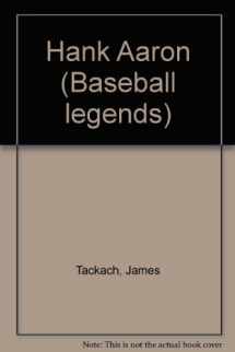 9780791011997-0791011992-Hank Aaron (Baseball legends)
