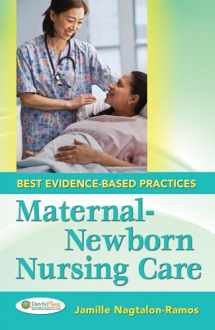 9780803622463-0803622465-Maternal-Newborn Nursing Care: Best Evidence-Based Practices