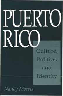 9780275954529-0275954528-Puerto Rico: Culture, Politics, and Identity