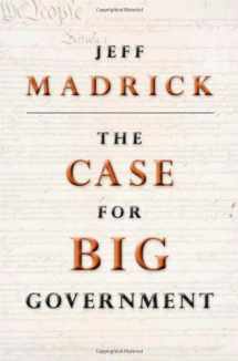 9780691123318-0691123314-The Case for Big Government (The Public Square)
