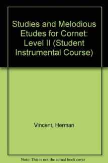 9780769219295-0769219292-Student Instrumental Course Studies and Melodious Etudes for Cornet: Level II