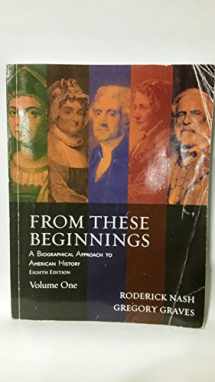 9780205519712-0205519717-From These Beginnings, Volume 1 (8th Edition)