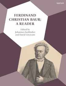 9780567706515-0567706516-Ferdinand Christian Baur: A Reader