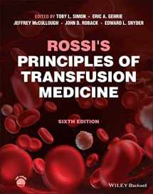 9781119719755-1119719755-Rossi's Principles of Transfusion Medicine