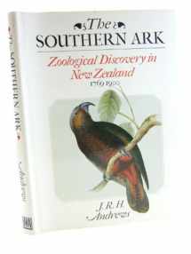 9780824811921-0824811925-The Southern Ark: Zoological Discovery in New Zealand, 1769-1900