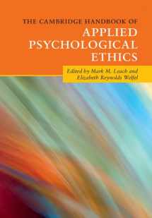 9781107124547-1107124549-The Cambridge Handbook of Applied Psychological Ethics (Cambridge Handbooks in Psychology)