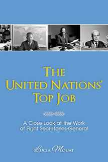 9781484806197-1484806190-The United Nations' Top Job: A Close Look at the Work of Eight Secretaries General