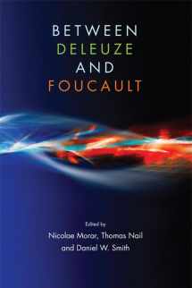 9781474415071-1474415075-Between Deleuze and Foucault