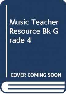 9780382265242-0382265246-Music Teacher Resource Bk Grade 4