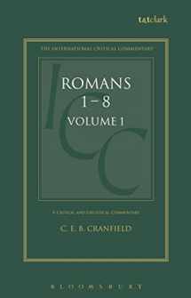 9780567050403-0567050408-A Critical and Exegetical Commentary on the Epistle to the Romans: Introduction and Commentary on Romans I-VIII, Vol. 1 (Intl Critical Commentary)