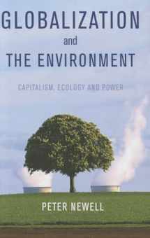 9780745647227-0745647227-Globalization and the Environment: Capitalism, Ecology and Power