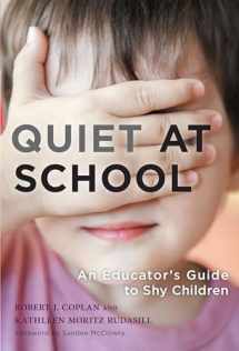 9780807757703-0807757705-Quiet at School: An Educator's Guide to Shy Children