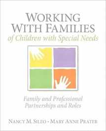 9780137147403-0137147406-Working with Families of Children with Special Needs: Family and Professional Partnerships and Roles