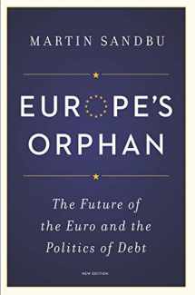 9780691175942-0691175942-Europe's Orphan: The Future of the Euro and the Politics of Debt - New Edition