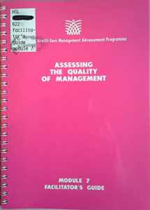 9781882839131-1882839137-Assessing the quality of management: Facilitator's guide (Primary Health Care Management Advancement Program)
