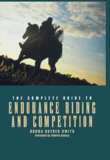 9780876052846-0876052847-The Complete Guide to Endurance Riding and Competition