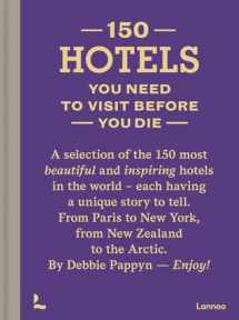 9789401458061-9401458065-150 Hotels You Need to Visit before You Die