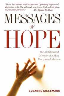 9780983853916-0983853916-Messages of Hope: The Metaphysical Memoir of a Most Unexpected Medium