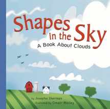 9781404803411-1404803416-Shapes in the Sky: A Book About Clouds (Amazing Science)