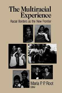 9780803970595-0803970595-The Multiracial Experience: Racial Borders as the New Frontier
