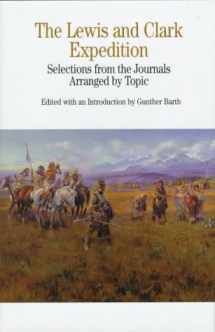 9780312128012-0312128010-The Lewis and Clark Expedition: Selections from the Journals, Arranged by Topics (Bedford Series in History and Culture)