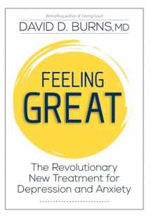 9781683732884-168373288X-Feeling Great: The Revolutionary New Treatment for Depression and Anxiety
