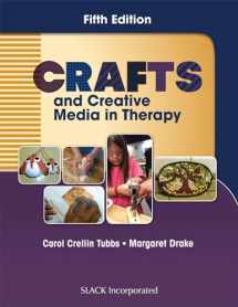 9781630911096-1630911097-Crafts and Creative Media in Therapy