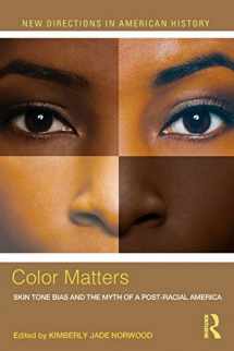 9780415517751-0415517753-Color Matters (New Directions in American History)
