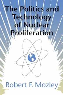 9780295977263-0295977264-The Politics and Technology of Nuclear Proliferation